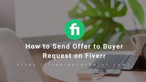 How to send buyer request on fiverr