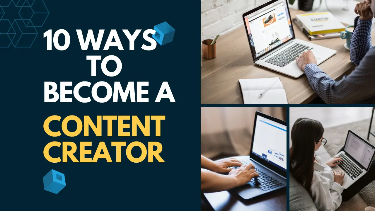 ways to become a content creator
