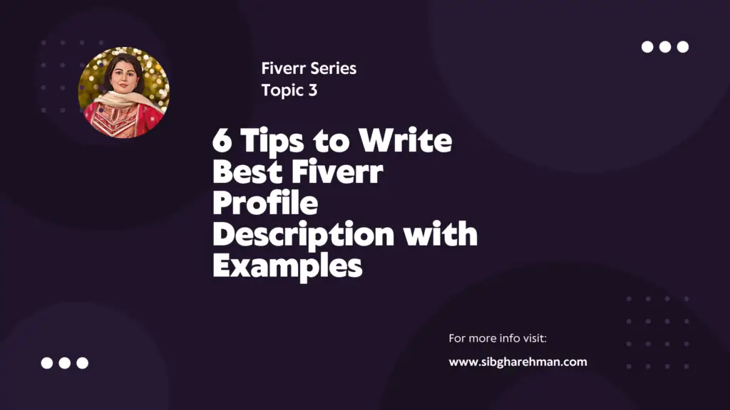 6 Tips to Write a Killer Fiverr Profile Description