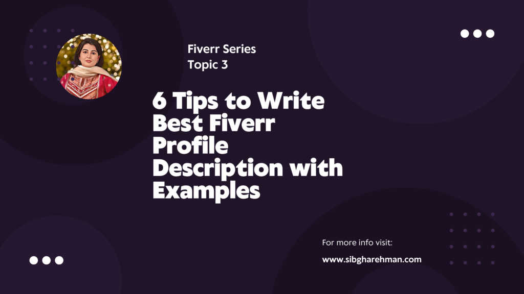 6 Tips to Write a Killer Fiverr Profile Description