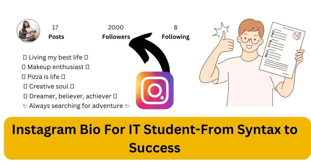 Instagram Bio For IT Student-From Syntax to Success