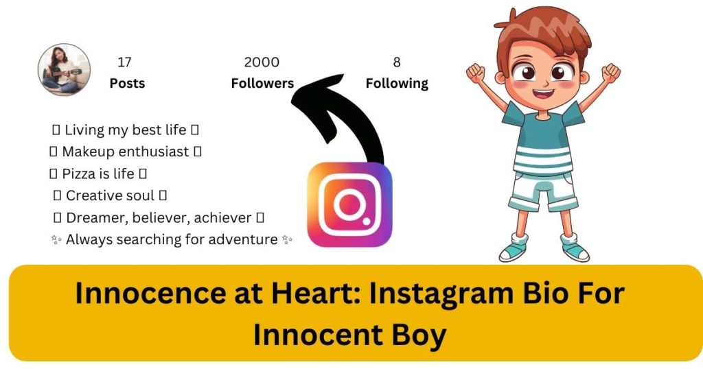 Instagram Bio For Innocent Boy