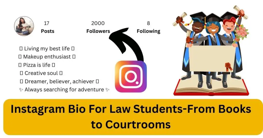Instagram Bio For Law Students-From Books to Courtrooms