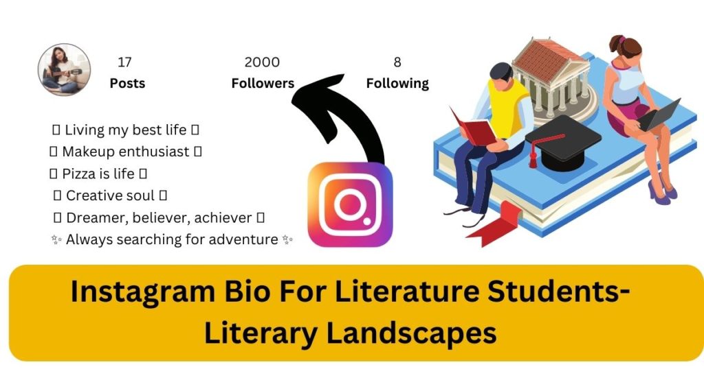 Instagram Bio For Literature Students-Literary Landscapes