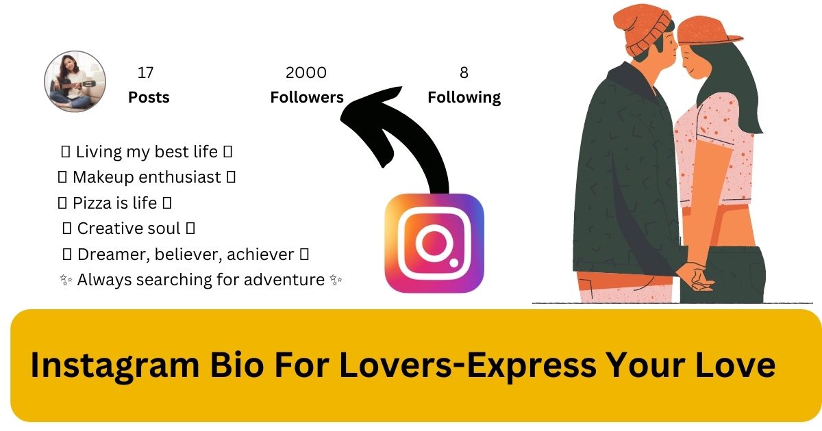 instagram bio for lovers
