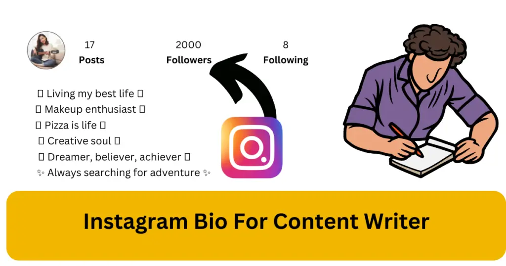 Instagram Bio For Content Writer – From Writer’s Block to Instagram Fame