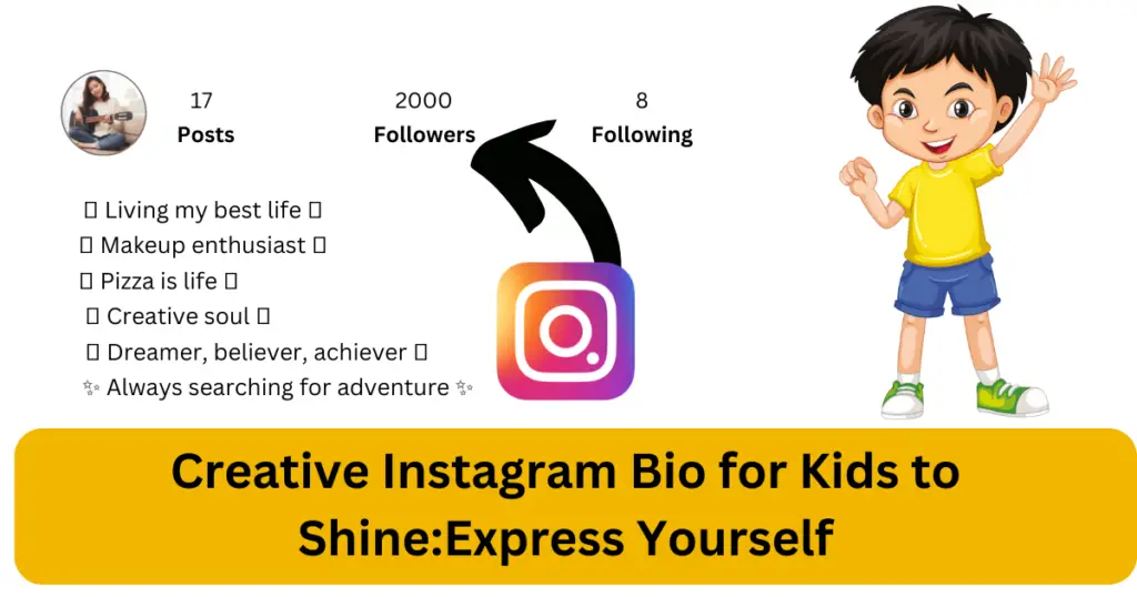 Instagram Bio for Kids to Shine:Express Yourself