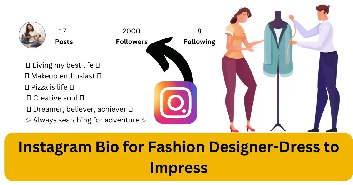 Instagram Bio for Fashion Designer