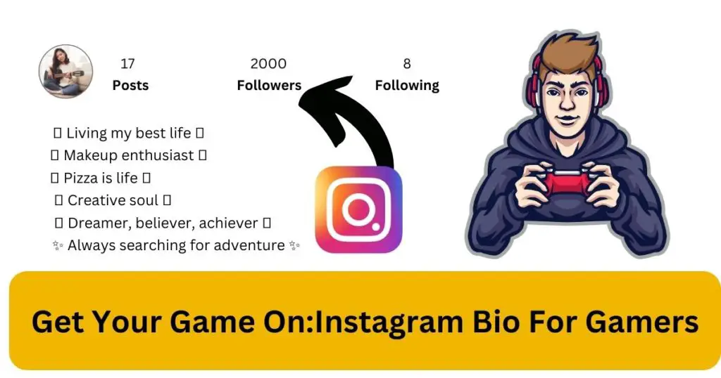 Get Your Game On:Instagram Bio For Gamers