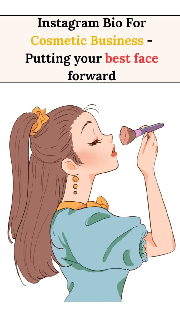 Instagram Bio For Cosmetic Business