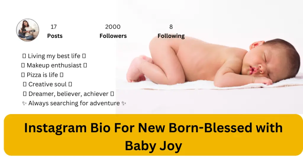 Instagram Bio For New Born-Blessed with Baby Joy