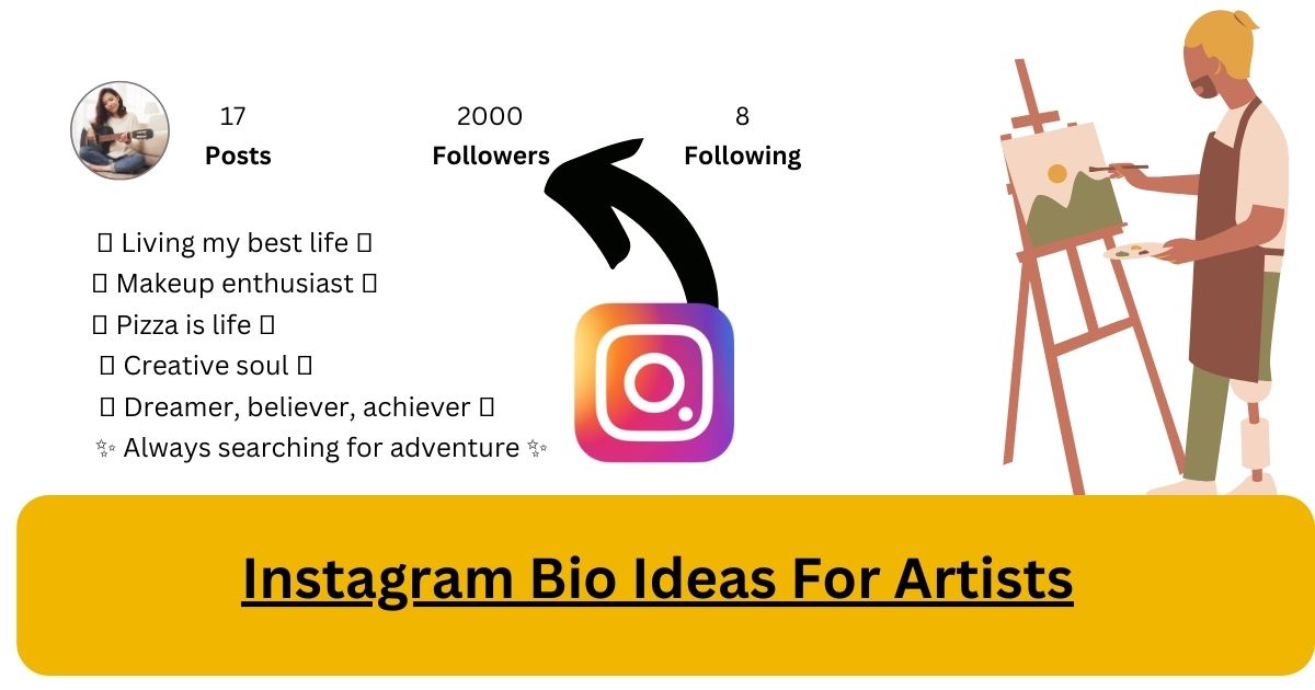 Instagram Bio Ideas For Artists