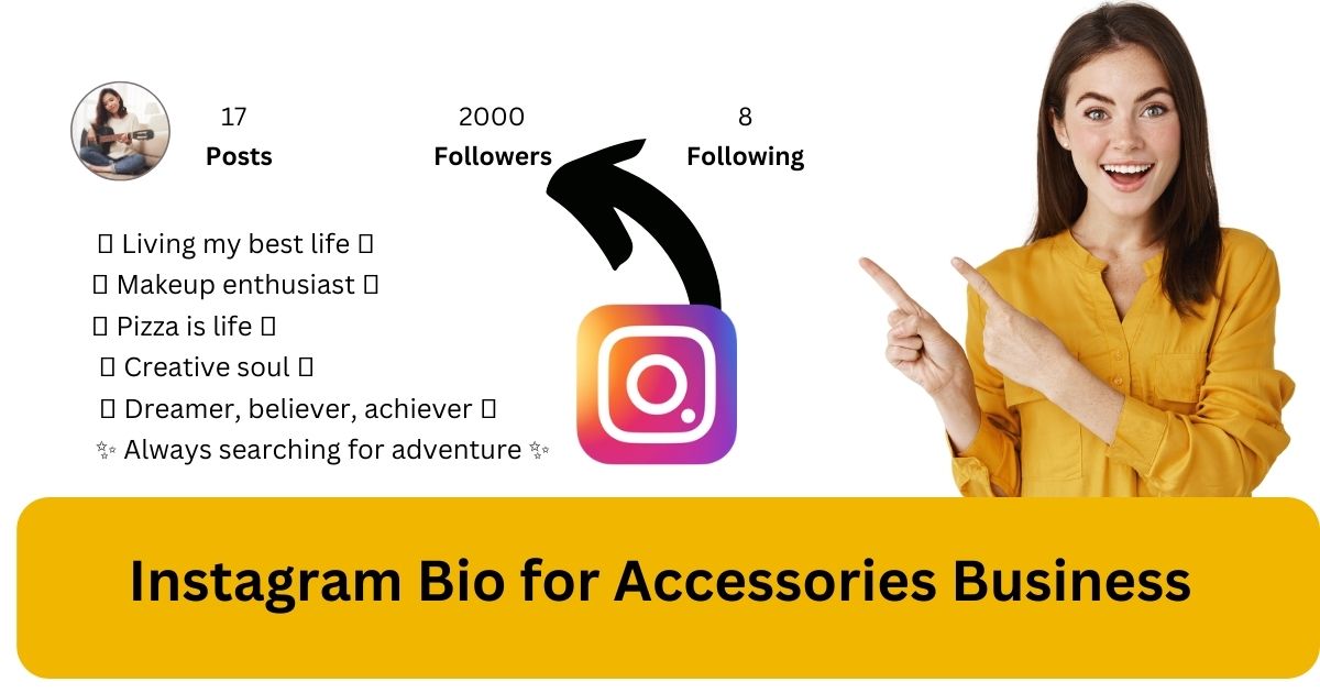 Instagram Bio for Accessories Business