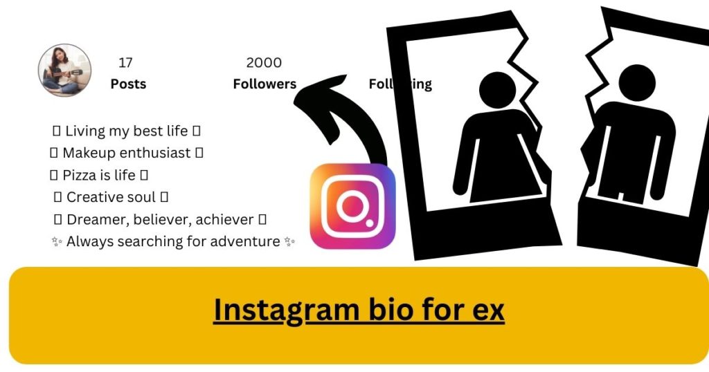 Instagram bio for ex | Make Them Feel Jealous