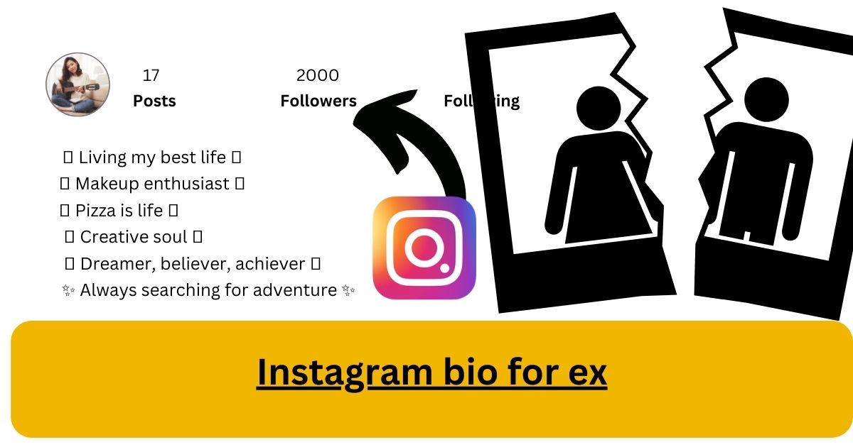 Instagram bio for ex boyfriend | Instagram bio for ex girlfriend