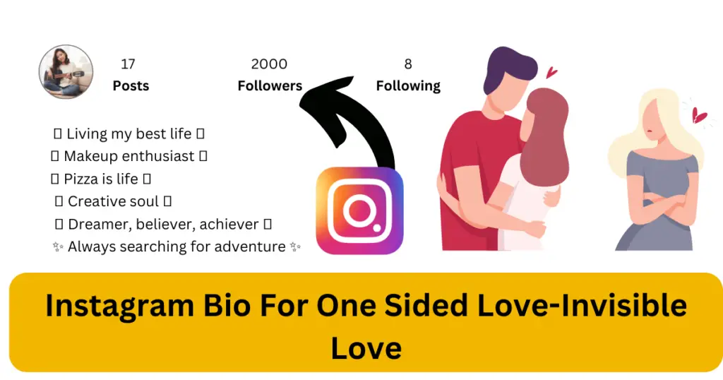 Instagram Bio For One Sided Love-Invisible Love