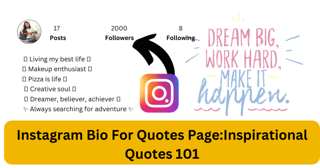 Instagram Bio For Quotes Page:Inspirational Quotes 101