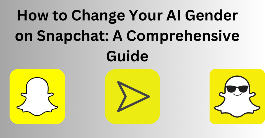 Change Your AI Gender on Snapchat