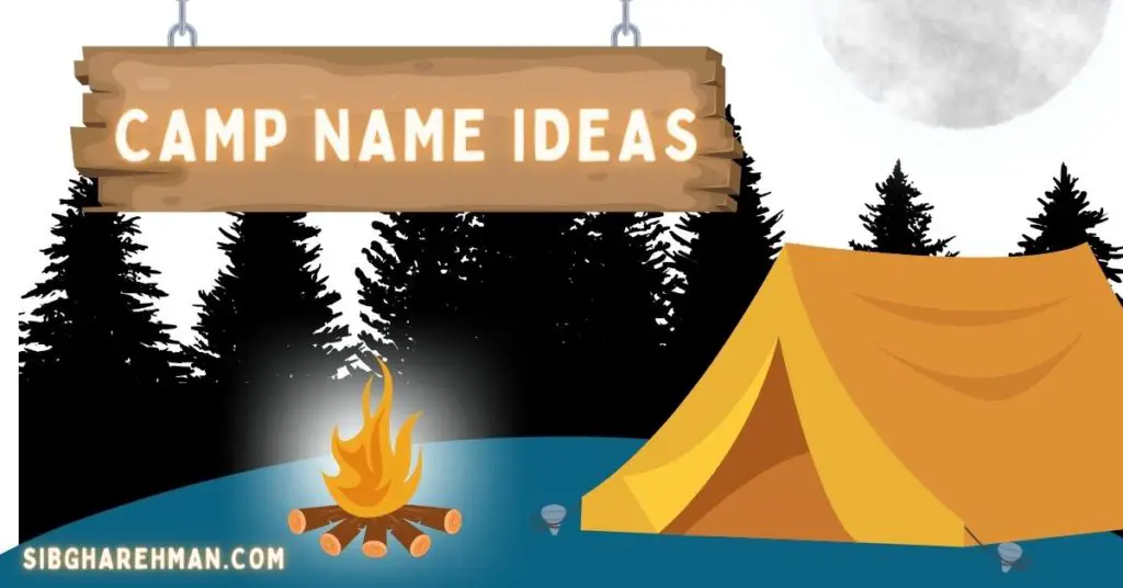 CREATIVE CAMP NAME IDEAS